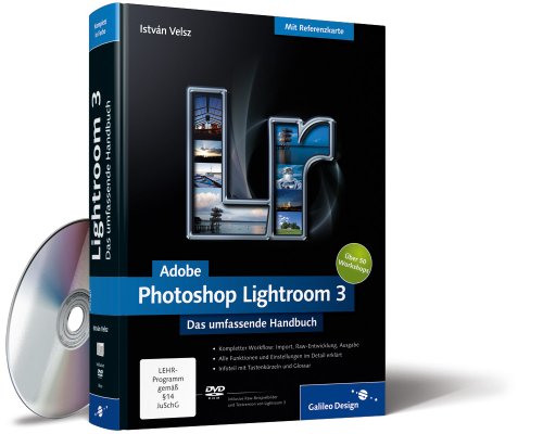 Adobe Photoshop Lightroom 3: Das umfassende Handbuch (Galileo Design) [Gebundene Ausgabe] István Velsz (Autor) Fotografieren Filmen Informatik Grafik Design Digitale Bildverarbeitung Archivierung Bildarchiv Bildbearbeitung Bildverwaltung Dunkelkammer Entwicklung Konvertierung Photoshop Lightroom 3 Adobe Handbuch Lehrbuch Photoshop Lightroom 3 Handbuch Lehrbuch RAW Workflow - István Velsz (Autor)