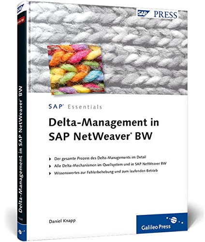 Delta-Management in SAP NetWeaver BW (SAP PRESS) - Knapp, Serge Daniel