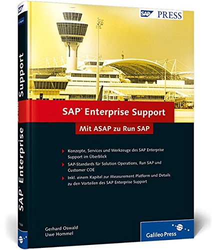 SAP Enterprise Support: Mit ASAP zu Run SAP (SAP PRESS) Oswald, Gerhard and Hommel, Uwe