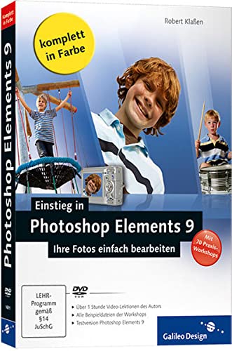Beispielbild fr Einstieg in Photoshop Elements 9: Ihre Fotos einfach bearbeiten (Galileo Design) zum Verkauf von medimops