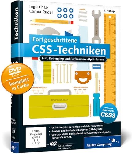 Beispielbild fr Fortgeschrittene CSS-Techniken: Inkl. Debugging und Performance-Optimierung und neuer Konzepte in CSS3 (Galileo Computing) zum Verkauf von medimops