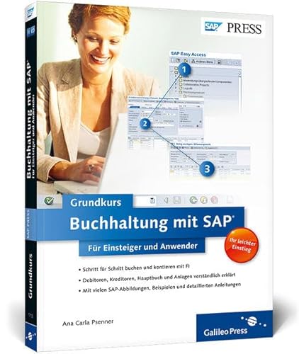 Beispielbild fr Buchhaltung mit SAP: Der Grundkurs fr Einsteiger und Anwender (SAP PRESS) Psenner, Ana Carla zum Verkauf von online-buch-de