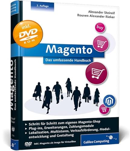 9783836217743: Magento: das umfassende Handbuch. Installation, Anwendung, Plug-ins, Erweiterungen, Zahlungsmodule, Gestaltung u.v.m