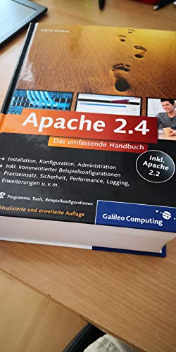 Stock image for Apache 2.4: Skalierung, Performance-Tuning, CGI, SSI, Authentifizierung, Sicherheit, VMware Re (Galileo Computing) for sale by medimops