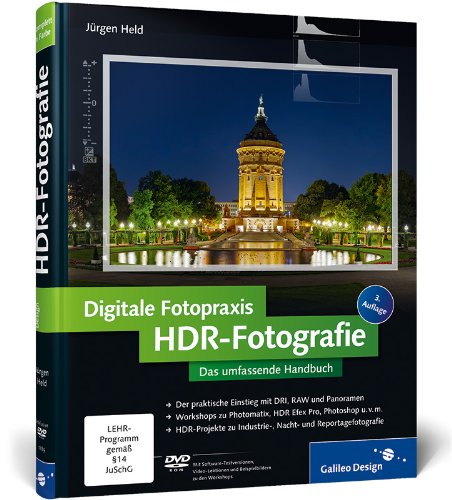 Beispielbild fr Digitale Fotopraxis HDR-Fotografie: Das umfassende Handbuch (Galileo Design) zum Verkauf von medimops