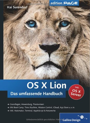 Beispielbild fr OS X Lion: Das umfassende Handbuch (Galileo Design) zum Verkauf von medimops