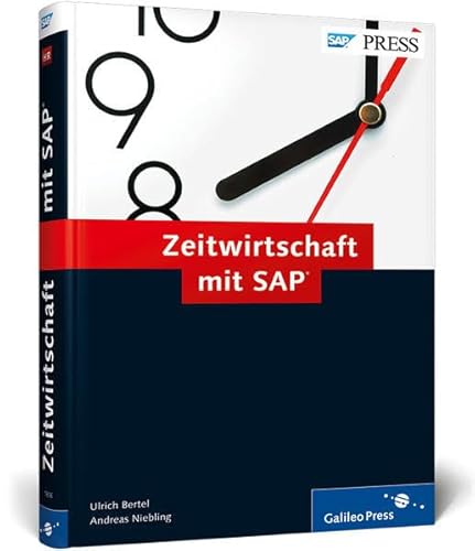 9783836218061: Zeitwirtschaft mit SAP: Das umfassende Handbuch fr die SAP-Personalwirtschaft