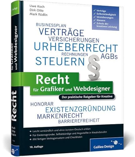 Stock image for Recht fr Grafiker und Webdesigner: Der praktische Ratgeber fr Kreative (Galileo Design) for sale by medimops