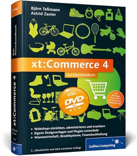 9783836218450: xt:Commerce 4: Webshops einrichten, administrieren und erweitern - Community, Merchant und Ultimate Edition