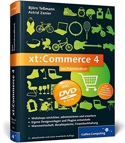9783836218450: xt:Commerce 4: Webshops einrichten, administrieren und erweitern - Community, Merchant und Ultimate Edition