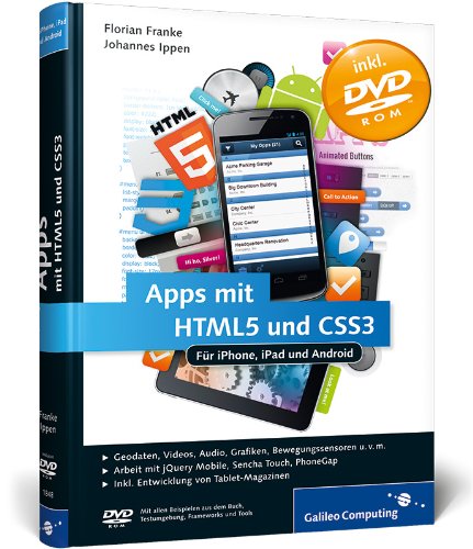 Beispielbild fr Apps mit HTML5 und CSS3: fr iPad, iPhone und Android (Galileo Computing) zum Verkauf von medimops