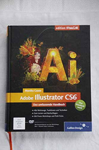 Stock image for Adobe Illustrator CS6: Das umfassende Handbuch (Galileo Design) for sale by medimops