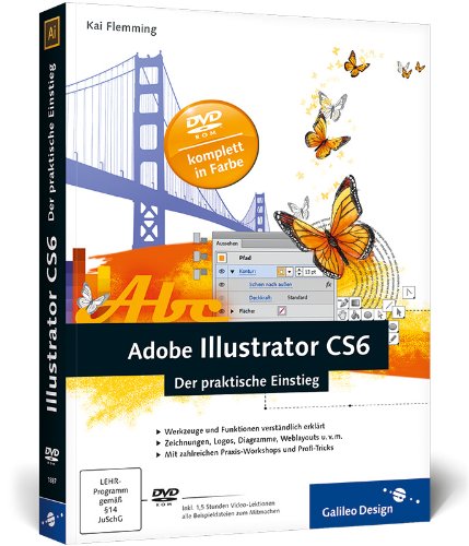 Beispielbild fr Adobe Illustrator CS6: Der praktische Einstieg zum Verkauf von medimops