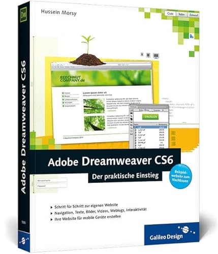 Beispielbild fr Adobe Dreamweaver CS6: Mit Beispielwebsite zum Nachbauen (Galileo Design) zum Verkauf von medimops