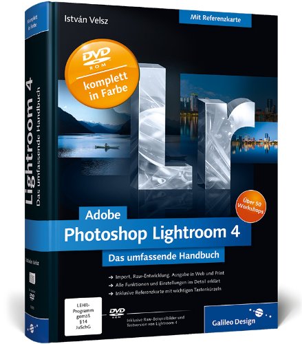 Stock image for Adobe Photoshop Lightroom 4: Das umfassende Handbuch (Galileo Design) for sale by medimops