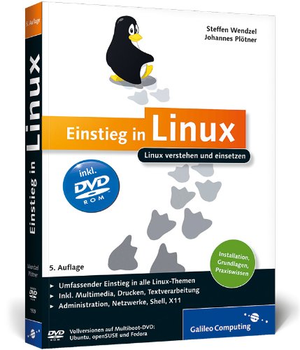 9783836219396: Einstieg in Linux: Linux verstehen und einsetzen