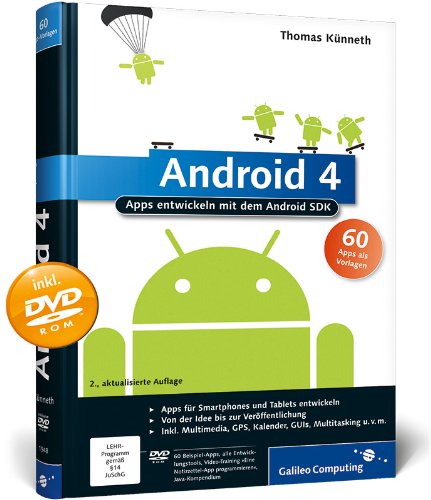 Stock image for Android 4: Apps entwickeln mit dem Android SDK (Galileo Computing) for sale by medimops