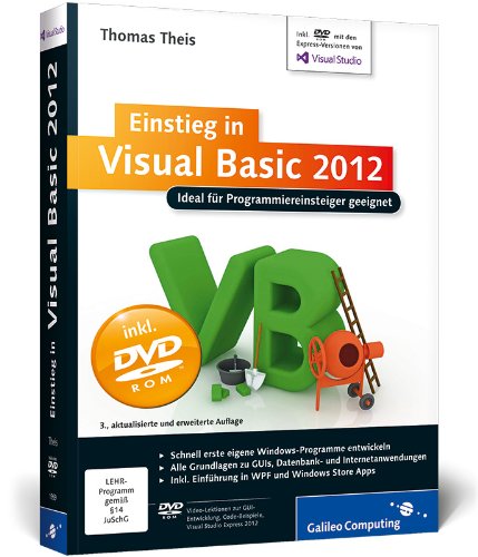 9783836219594: Einstieg in Visual Basic 2012: Ideal fr Programmieranfnger geeignet. Inkl. Windows Store Apps