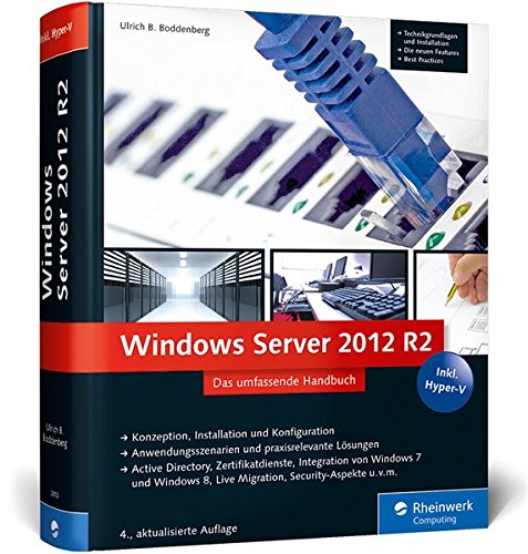 Beispielbild fr Windows Server 2012: Das umfassende Handbuch. Inkl. Hyper-V (Galileo Computing) zum Verkauf von medimops