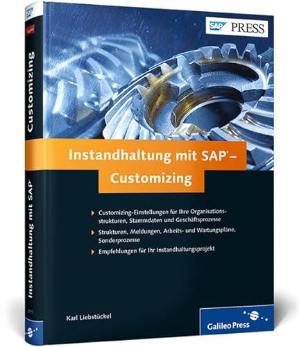 9783836221115: Instandhaltung mit SAP - Customizing: SAP EAM (PM) erfolgreich anpassen und konfigurieren