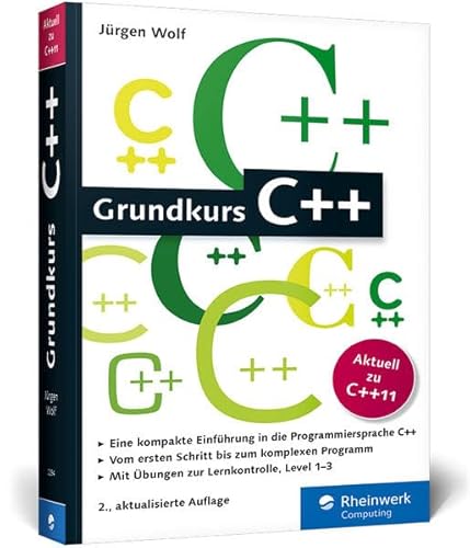 Beispielbild fr Grundkurs C++. [Aktuell zu C++11. Eine kompakte Einfhrung in die Programmiersprache C++. Vom ersten Schritt bis zum komplexen Programm. Mit bungen zur Lernkontrolle, Level 1-3]. zum Verkauf von Steamhead Records & Books