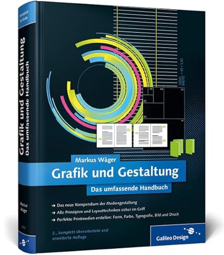 Beispielbild fr Grafik und Gestaltung: Mediengestaltung von A bis Z verstndlich erklrt (Galileo Design) zum Verkauf von medimops