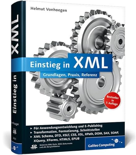 Beispielbild fr Einstieg in XML: Grundlagen, Praxis, Referenz (Galileo Computing) zum Verkauf von medimops