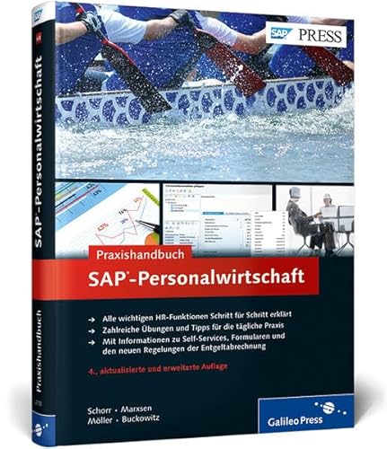 Beispielbild fr Praxishandbuch SAP-Personalwirtschaft: Ihr praktischer Ratgeber fr SAP ERP HCM (SAP HR) (SAP PRESS) Schorr, Corinna; Marxsen, Anja; Mller, Sven-Olaf und Buckowitz, Christian zum Verkauf von Volker Ziesing