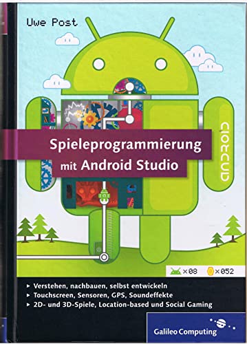 Beispielbild fr Spieleprogrammierung mit Android Studio: Programmierung, Grafik & 3D, Sound, Special Effects (Galileo Computing) zum Verkauf von medimops