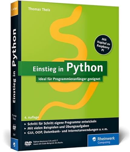 Einstieg in Python: Ideal für Programmieranfänger geeignet (Galileo Computing) - Theis, Thomas