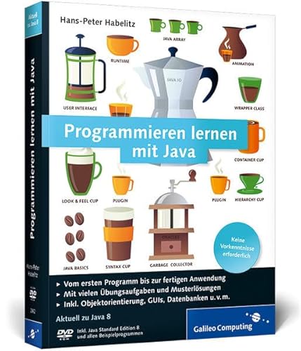 9783836228626: Programmieren lernen mit Java: Aktuell zu Java 8 - Keine Vorkenntnisse erforderlich