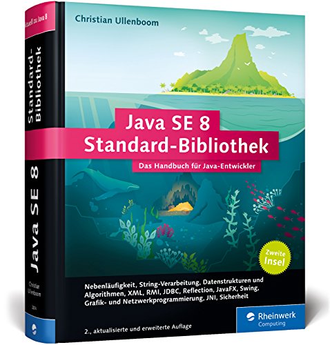 9783836228749: Java SE 8 Standard-Bibliothek: Das Handbuch fr Entwickler. Die 2. Insel, aktuell zu Java 8