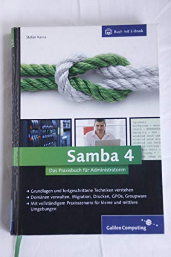 Beispielbild fr Samba 4: Das Praxisbuch fr Administratoren (Galileo Computing) zum Verkauf von medimops