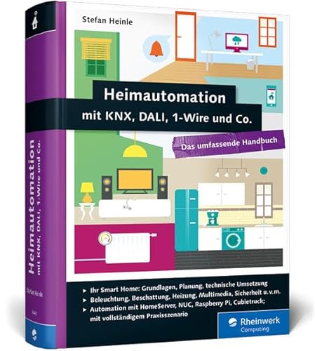 Beispielbild fr Heimautomation mit KNX, DALI, 1-Wire und Co.: Das umfassende Handbuch zum Verkauf von medimops