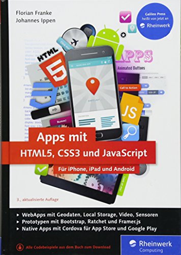 Beispielbild fr Apps mit HTML5, CSS3 und JavaScript: Fr iPhone, iPad und Android zum Verkauf von medimops