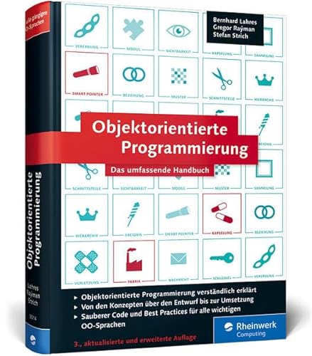 9783836235143: Objektorientierte Programmierung: Das umfassende Handbuch. Lernen Sie die Prinzipien guter Objektorientierung