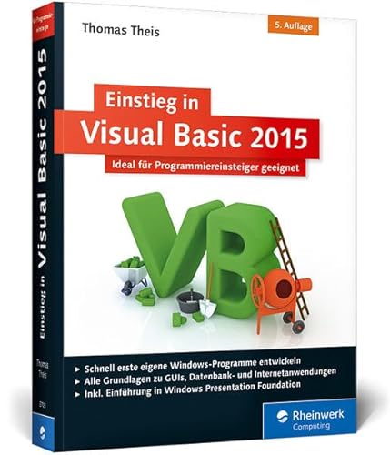 Stock image for Einstieg in Visual Basic 2015: Ideal fr Programmieranfnger geeignet for sale by medimops