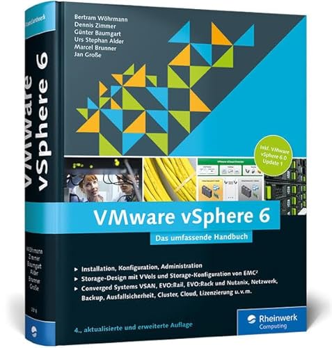 Stock image for VMware vSphere 6: Das umfassende Handbuch Whrmann, Bertram; Zimmer, Dennis; Baumgart, Gnter; Alder, Urs Stephan; Brunner, Marcel und Groe, Jan for sale by Volker Ziesing