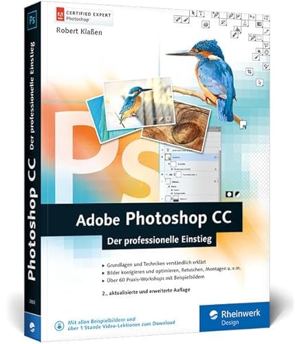 Beispielbild fr Adobe Photoshop CC: Photoshop-Know-how fr Einsteiger im Grafik- und Fotobereich - 2. Auflage, aktuell zu Photoshop CC 2015! zum Verkauf von medimops