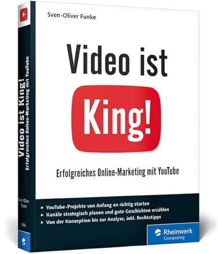 Beispielbild fr Video ist King!: Erfolgreiches Online-Marketing mit YouTube. Inkl. Storytelling zum Verkauf von medimops