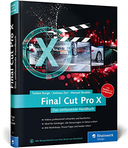 Beispielbild fr Final Cut Pro X: Das umfassende Handbuch zur neuen Version 10.2 zum Verkauf von medimops