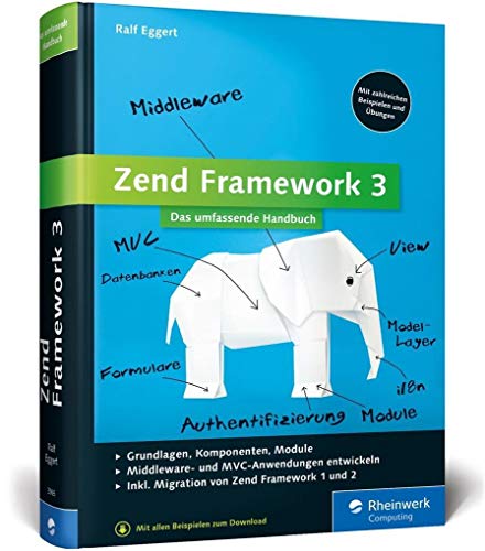 Beispielbild fr Zend Framework: Webanwendungen mit dem PHP-Framework zum Verkauf von medimops