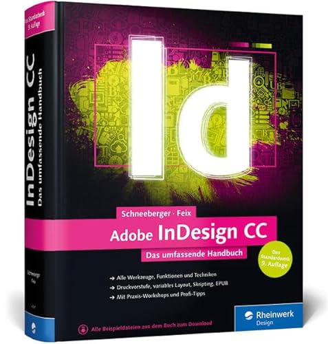 Imagen de archivo de Adobe InDesign CC: Das umfassende Handbuch - Neuauflage des Standardwerkes zur CC 2015 a la venta por medimops
