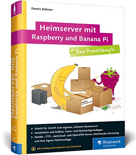 Beispielbild fr Heimserver mit Raspberry und Banana Pi: Das Praxisbuch zum Verkauf von medimops