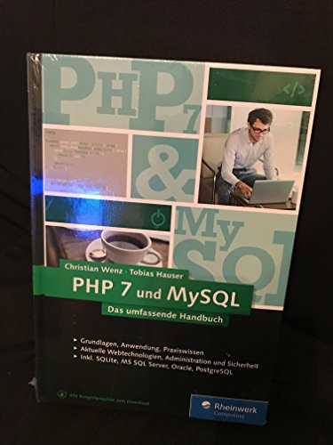 Beispielbild fr PHP 7 und MySQL: Von den Grundlagen bis zur professionellen Programmierung zum Verkauf von medimops