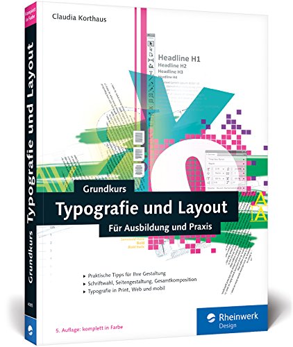 Beispielbild fr Grundkurs Typografie und Layout: Fr Ausbildung, Studium und Praxis zum Verkauf von medimops