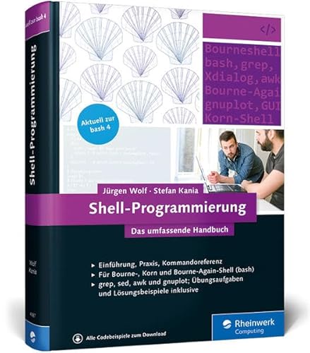9783836240871: Shell-Programmierung: Das umfassende Handbuch. Fr Bourne-, Korn- und Bourne-Again-Shell (bash)
