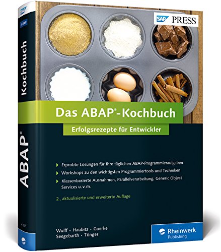 9783836241076: Das ABAP-Kochbuch: Erfolgsrezepte fr Entwickler - Programmierbeispiele aus der Praxis