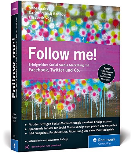 Beispielbild fr Follow me!: Erfolgreiches Social Media Marketing mit Facebok, Twitter und Co. zum Verkauf von medimops