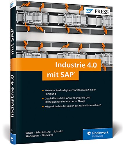 Imagen de archivo de Industrie 4.0 mit SAP: Digitale Transformation und das Internet of Things (IoT) (SAP PRESS) a la venta por medimops